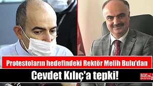 Protestoların hedefindeki Rektör Melih Bulu'dan Cevdet Kılıç'a tepki