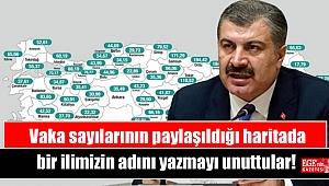 Vaka sayılarının paylaşıldığı haritada bir ilimizin adını yazmayı unuttular