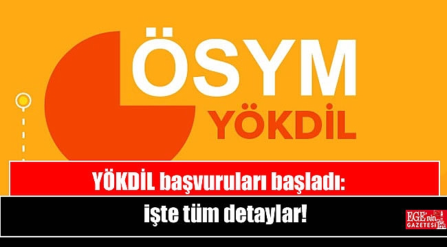 YÖKDİL başvuruları başladı: işte tüm detaylar