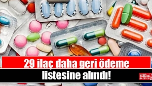 29 ilaç daha geri ödeme listesine alındı