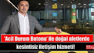 'Acil Durum Butonu' ile doğal afetlerde kesintisiz iletişim hizmeti