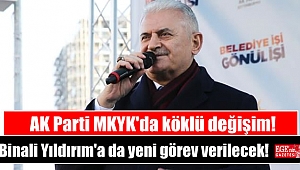 AK Parti MKYK'da köklü değişim: Binali Yıldırım'a da yeni görev verilecek