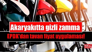 Akaryakıtta gizli zamma EPDK'dan tavan fiyat uygulaması