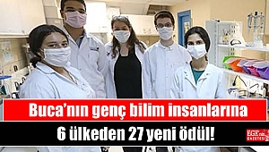 Buca’nın genç bilim insanlarına 6 ülkeden 27 yeni ödül