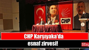 CHP Karşıyaka'da esnaf zirvesi