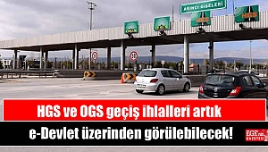 HGS ve OGS geçiş ihlalleri artık e-Devlet üzerinden görülebilecek