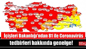 İçişleri Bakanlığı'ndan 81 ile Coronavirüs tedbirleri hakkında genelge