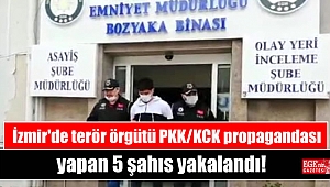 İzmir'de terör örgütü PKK/KCK propagandası yapan 5 şahıs yakalandı