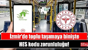 İzmir'de toplu taşımaya binişte HES kodu zorunluluğu