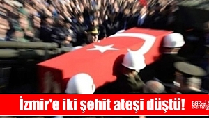 İzmir'e iki şehit ateşi düştü