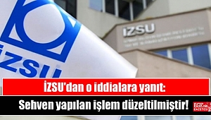İZSU'dan o iddialara yanıt: Sehven yapılan işlem düzeltilmiştir