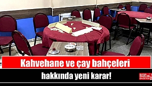 Kahvehane ve çay bahçeleri hakkında yeni karar