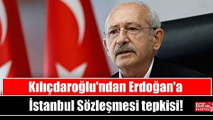 Kılıçdaroğlu'ndan Erdoğan'a İstanbul Sözleşmesi tepkisi