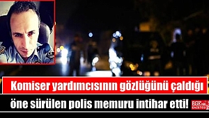 Komiser yardımcısının gözlüğünü çaldığı öne sürülen polis memuru intihar etti