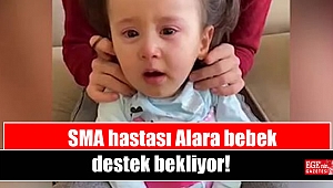 SMA hastası Alara bebek destek bekliyor