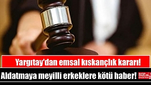 Yargıtay'dan emsal kıskançlık kararı! Aldatmaya meyilli erkeklere kötü haber