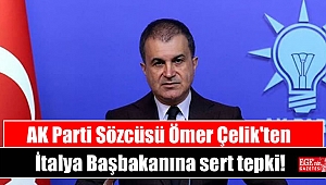 AK Parti Sözcüsü Ömer Çelik'ten İtalya Başbakanına sert tepki