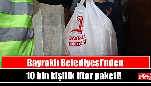 Bayraklı Belediyesi'nden 10 bin kişilik iftar paketi