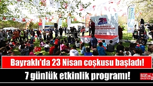 Bayraklı'da 23 Nisan coşkusu başladı