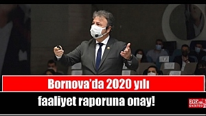 Bornova’da 2020 yılı faaliyet raporuna onay