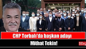 CHP Torbalı'da başkan adayı Mithat Tekin