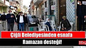 Çiğli Belediyesinden esnafa Ramazan desteği