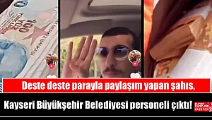 Deste deste parayla paylaşım yapan şahıs, Kayseri Büyükşehir Belediyesi personeli çıktı