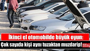 İkinci el otomobilde büyük oyun: Çok sayıda kişi aynı tuzaktan muzdarip