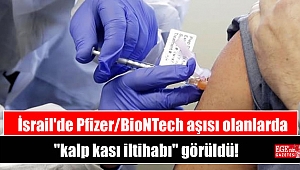 İsrail'de Pfizer/BioNTech aşısı olanlarda