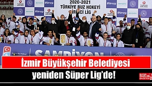 İzmir Büyükşehir Belediyesi yeniden Süper Lig’de
