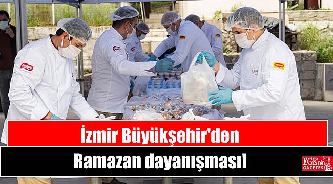İzmir Büyükşehir'den Ramazan dayanışması