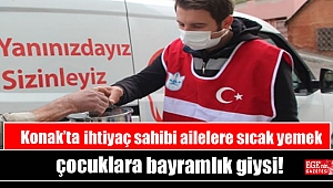 Konak’ta ihtiyaç sahibi ailelere sıcak yemek, çocuklara bayramlık giysi