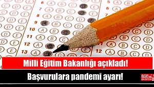 Milli Eğitim Bakanlığı açıkladı! Başvurulara pandemi ayarı