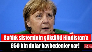 Sağlık sisteminin çöktüğü Hindistan’a Merkel’den yardım