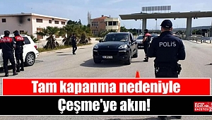 Tam kapanma nedeniyle Çeşme'ye akın