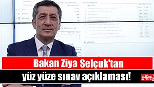 Ziya Selçuk'tan yüz yüze sınav açıklaması