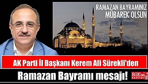 Ak Parti İl Başkanı Kerem Ali Sürekli, Ramazan Bayramı mesajı