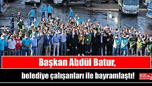 Başkan Abdül Batur, belediye çalışanları ile bayramlaştı