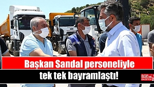 Başkan Sandal personeliyle tek tek bayramlaştı