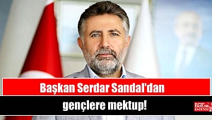 Başkan Serdar Sandal'dan gençlere mektup