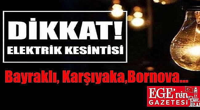 İzmir'de 18 ilçede elektrik kesintisi