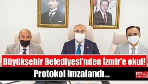 Karabağlar’a okul yapmak için protokol imzalandı