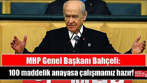 MHP Genel Başkanı Bahçeli: 100 maddelik anayasa çalışmamız hazır