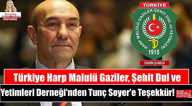 Türkiye Harp Malulü Gaziler, Şehit Dul ve Yetimleri Derneği'nden Tunç Soyer'e Teşekkür