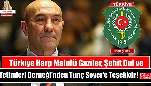 Türkiye Harp Malulü Gaziler, Şehit Dul ve Yetimleri Derneği'nden Tunç Soyer'e Teşekkür