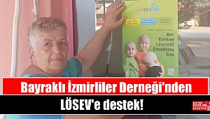 Bayraklı İzmirliler Derneği'nden LÖSEV'e destek