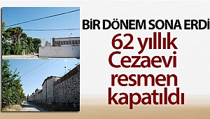 Bir dönem sona erdi: 62 yıllık Buca Cezaevi resmen kapatıldı