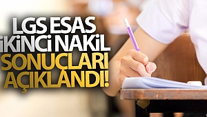 LGS esas ikinci nakil sonuçları açıklandı!