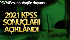 2021 KPSS sonuçları açıklandı