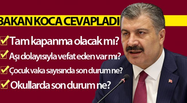 Bakan Koca: 'Vakaların 4’te biri 0-17 yaş grubunda'